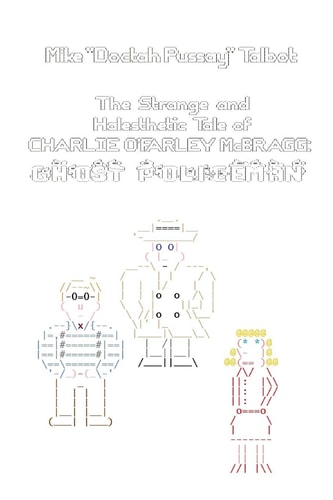 The Strange and Halesthetic Tale of Charlie O'Farley McBragg Ghost Policeman