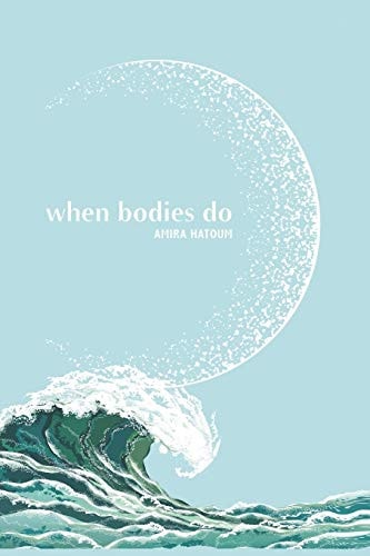 When Bodies Do