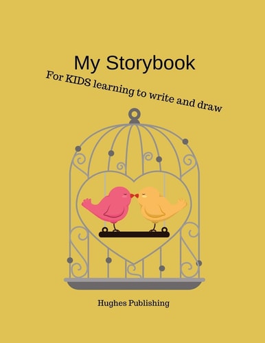 My Story Book For Kids Learning to Draw and Write 100 Sheets 8. 5 X 11 In
