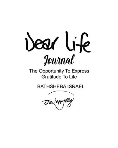 Dear Life The Opportunity To Express Gratitude to Life