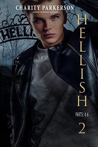 Hellish 2 Parts 4-6