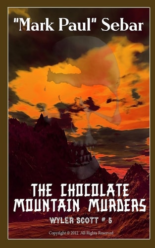 The Chocolate Mountain Murders