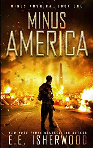 Minus America A Post-Apocalyptic Survival Thriller