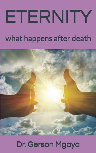Eternity What Happens After Death