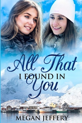 All That I Found In You