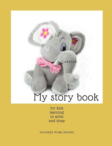 My Story Book For Kids Learning to Draw and Write 100 Sheets 8. 5 X 11 In