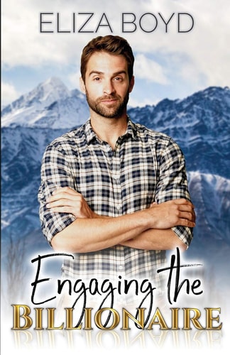 Engaging the Billionaire