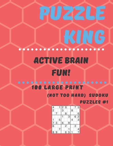 Puzzle King Active Brain Fun 100 Large Print Medium Sudoku Puzzles #1