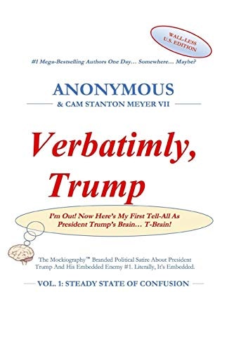 Verbatimly, Trump Vol. 1: Steady State Of Confusion