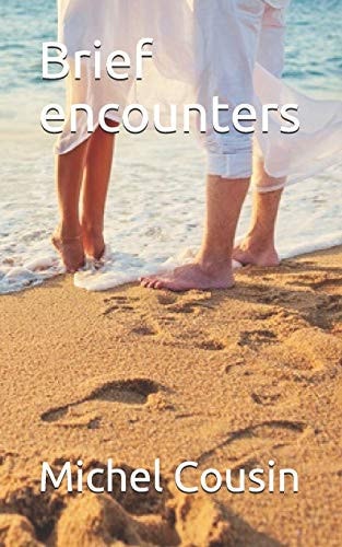 Brief Encounters