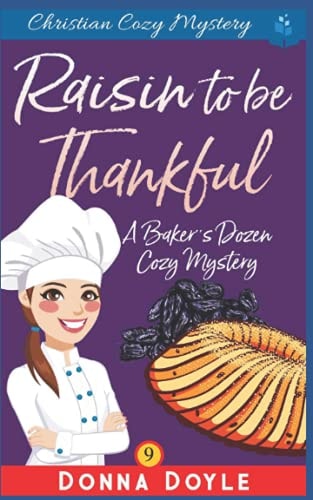 A Raisin to be Thankful