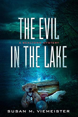 The Evil In The Lake A Bealtown Mystery