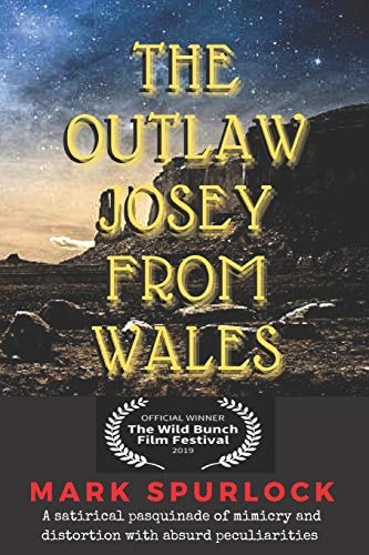 The Outlaw Josey From Wales