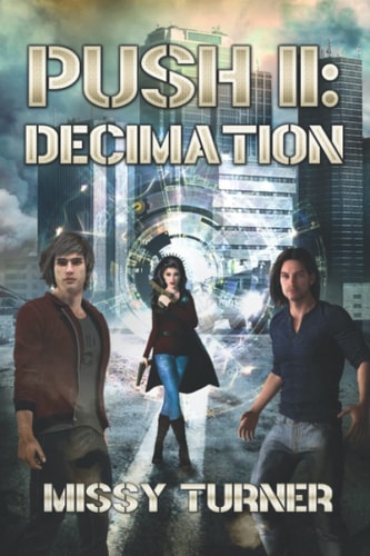The Push II Decimation.