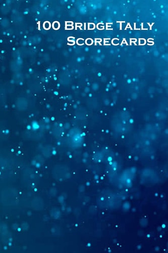 100 Bridge Tally Scorecards 100 Tally Scoresheets for Rubber Bridge