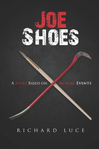 Joe Shoes A Story Based on Actual Events