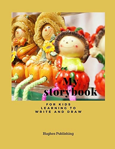My Story Book For Kids Learning to Draw and Write 100 Sheets 8. 5 X 11 In