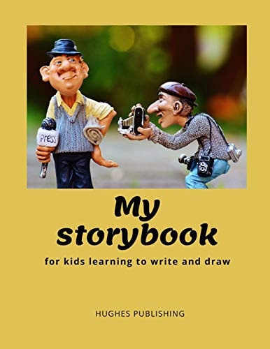 My Story Book For Kids Learning to Draw and Write 100 Sheets 8. 5 X 11 In