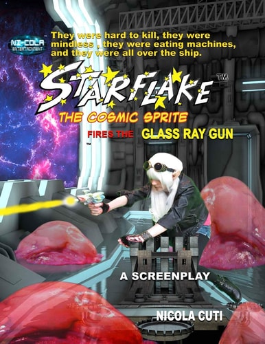 Starflake Fires the Glass Ray Gun-Screenplay