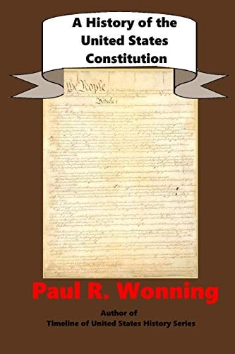 A History of the United States Constitution A Guide to the United States Founding Documents