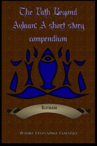 The Path Beyond Avlaan A Short Story Compendium
