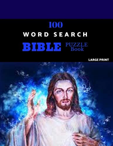 100 Word Search Bible Puzzle Book Large Print Brain Challenging Bible Puzzles For Hours Of Fun