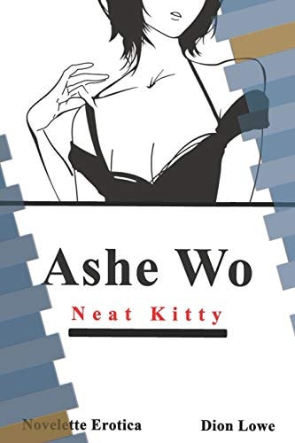 Ashe Wo Neat Kitty