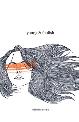 Young and Foolish
