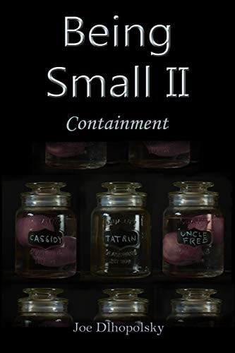Being Small II Containment