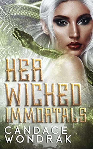 Her Wicked Immortals A Paranormal Bully Romance