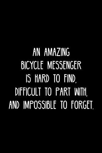 An Amazing Bicycle Messenger Is Hard to Find, Difficult to Part With, and Impossible to Forget Retirement / Going Away Gift for Your Co Worker, Boss, Manager, Employee