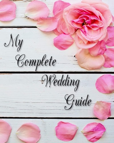 My Complete Wedding Guide For The DIY Bride to Be