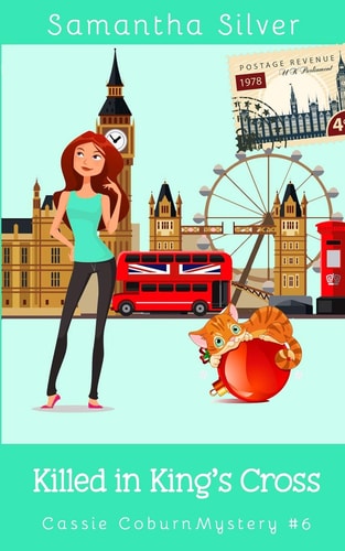 Killed in King's Cross A Cozy Mystery