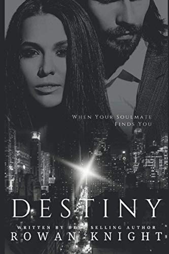 Destiny When Your Soulmate Finds You