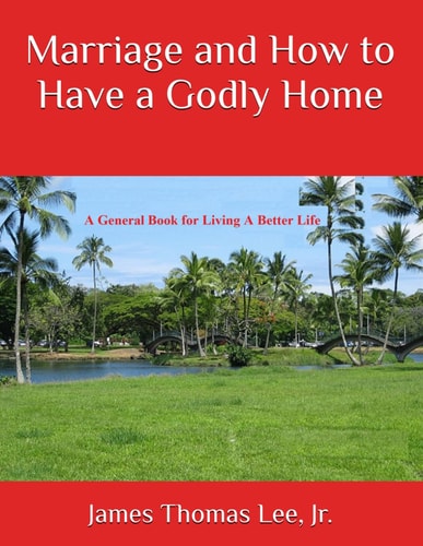 Marriage and How to Have a Godly Home