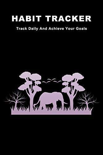Habit Tracker Track Daily And Achieve Your Goals