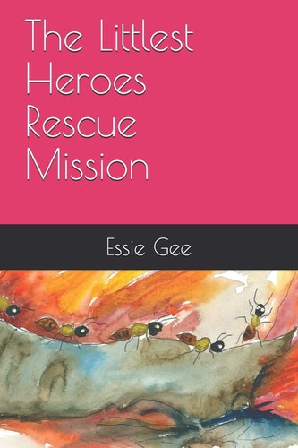 The Littlest Heroes Rescue Mission
