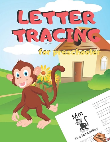 Letter Tracing for Preschoolers Handwriting Practice Alphabet Workbook for Kids Ages 3-5, Toddlers, Nursery, Kindergartens, Homeschool - Learning to Write Letters ABC Children - Fun Educational Activities - Volume 8 Monkey - 8. 5 X 11 Inches, 110 Pages