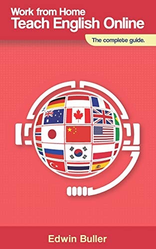 Work From Home, Teach English Online The Complete Guide