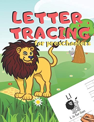 Letter Tracing for Preschoolers Handwriting Practice Alphabet Workbook for Kids Ages 3-5, Toddlers, Nursery, Kindergartens, Homeschool - Learning to Write Letters ABC Children - Fun Educational Activities - Volume 14 Lion - 8. 5 X 11 Inches, 110 Pages