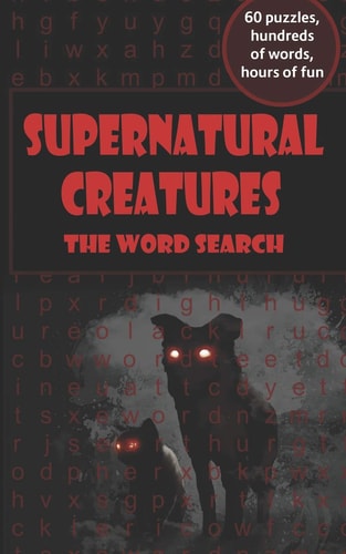 Supernatural Creatures The Word Search