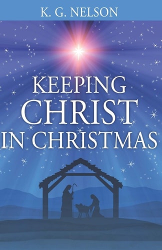 Keeping Christ in Christmas