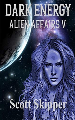 Dark Energy Alien Affairs V