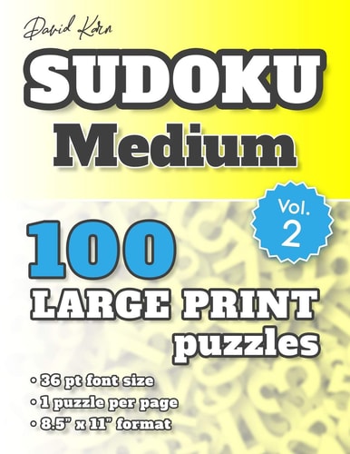 David Karn Sudoku - Medium Vol 2 100 Puzzles, Large Print, 36 Pt Font Size, 1 Puzzle Per Page