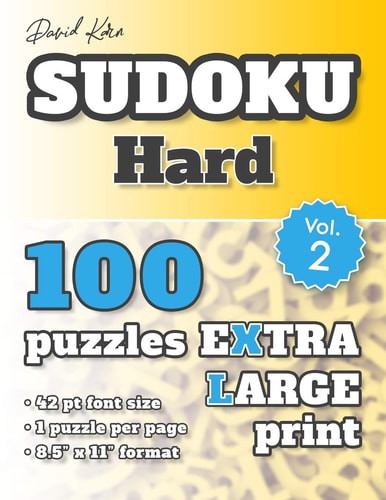 David Karn Sudoku - Hard Vol 2 100 Puzzles, Extra Large Print, 42 Pt Font Size, 1 Puzzle Per Page