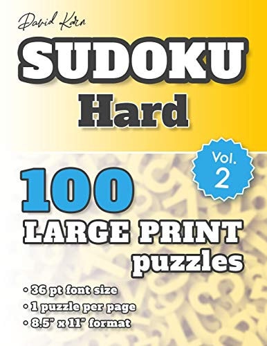 David Karn Sudoku - Hard Vol 2 100 Puzzles, Large Print, 36 Pt Font Size, 1 Puzzle Per Page
