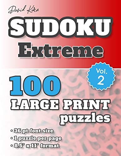 David Karn Sudoku - Extreme Vol 2 100 Puzzles, Large Print, 36 Pt Font Size, 1 Puzzle Per Page