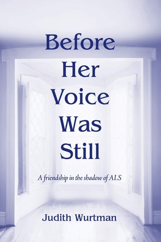 Before Her Voice Was Still A Friendship in the Shadow of ALS
