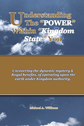 Understanding the "POWER" Within Kingdom State You