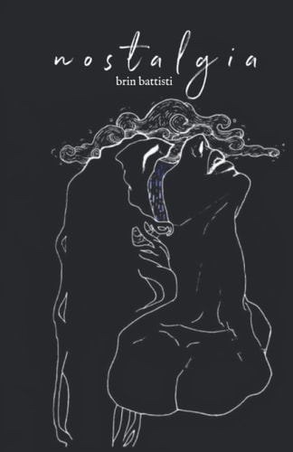 Nostalgia A Poetry Collection